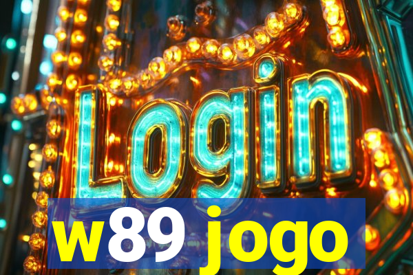 w89 jogo